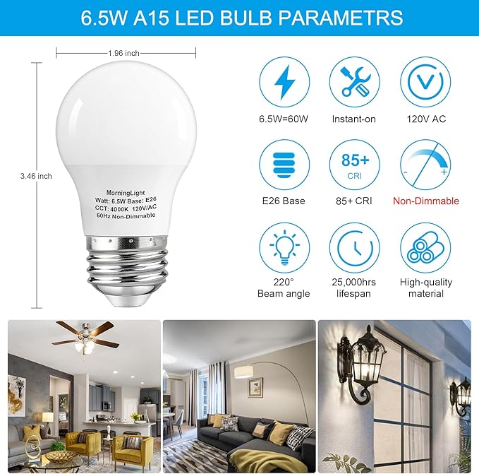 MorningLight 6 Pack A15 LED Bulbs 60 Watt Equivalent, Neutral White 4000K, E26 Base, Non-Dimmable, 6.5W 600 Lumens Bulb, A15 6.5W LED Light Bulbs for Ceiling Fan, Wall sconces, 25000+ Hours Lifespan