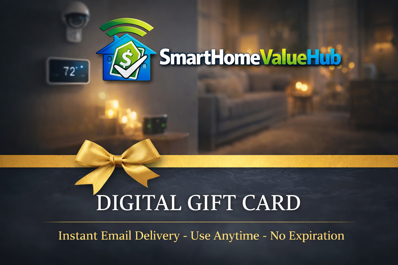 SmartHomeValueHub digital gift card with a blurred living room background